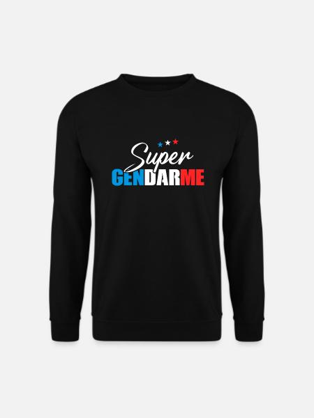 Super gendarme / Cadeau drôle gendarmerie - Sweat-shirt Unisexe - noir