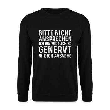 Please don't speak I'm really so annoyed - Unisex Sweatshirt - black - Front - Alina (178cm) & Michal (187cm)