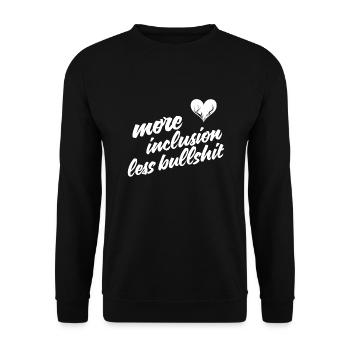 more inclusion less bullshit - Unisex Pullover - Schwarz - Vorne - Alina (178cm) & Michal (187cm)