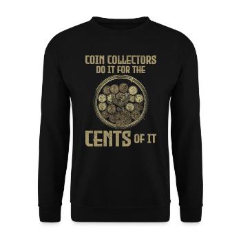 Coin Collecting Collector Numismatic Numismatist - Unisex Sweatshirt - black - Front - Alina (178cm) & Michal (187cm)