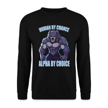 Human By Chance Alpha By Choice Cool Angry Alpha - Unisex Sweatshirt - black - Front - Alina (178cm) & Michal (187cm)