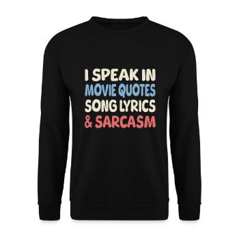 Je parle sarcastiquement - Sweat-shirt Unisexe - noir - Devant - Alina (178cm) & Michal (187cm)
