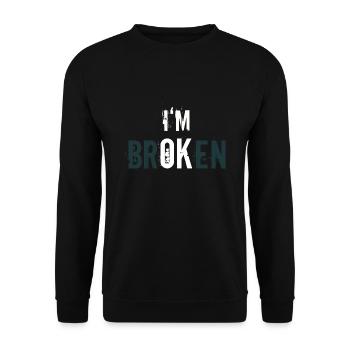 Je suis brisé - Je vais bien - Déclaration de résilience - Sweat-shirt Unisexe - noir - Devant - Alina (178cm) & Michal (187cm)