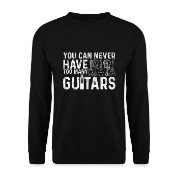 You Can Never Have Too Many Guitars - Guitar - Unisex Sweatshirt - black - Front - Alina (178cm) & Michal (187cm)