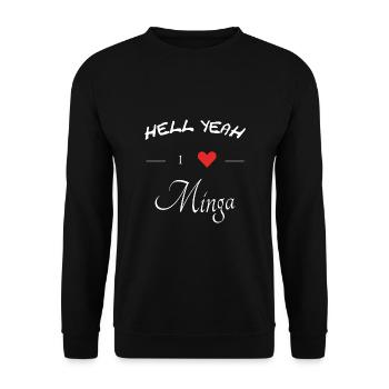 hell yeah i love minga - Unisex Pullover - Schwarz - Vorne - Alina (178cm) & Michal (187cm)