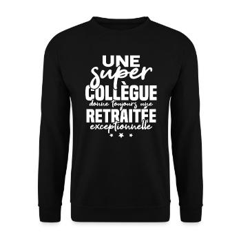 Super collègue / retraitée exceptionnelle - Sweat-shirt Unisexe - noir - Devant - Alina (178cm) & Michal (187cm)