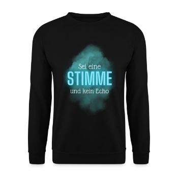 Sei eine STIMME und kein Echo - Unisex Pullover - Schwarz - Vorne - Alina (178cm) & Michal (187cm)