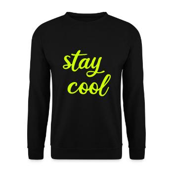 Bleib cool witzig lustiges Geschenk - Unisex Pullover - Schwarz - Vorne - Alina (178cm) & Michal (187cm)