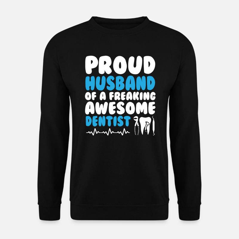 Mon mari dentiste - Sweat-shirt Unisexe - noir