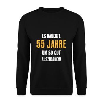 55. Geburtstag Witziger Spruch - Unisex Pullover - Schwarz - Vorne - Alina (178cm) & Michal (187cm)