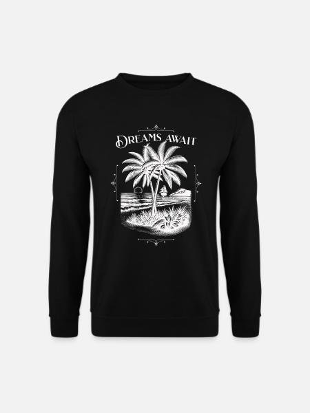 Dreams await Beach Sunset - Unisex Pullover - Schwarz