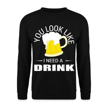 You Look Like I Need a Drink - Unisex Sweatshirt - black - Front - Alina (178cm) & Michal (187cm)