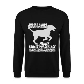 Andere Hunde bekommen Kommandos, meiner Vorschläge - Unisex Pullover - Schwarz - Vorne - Alina (178cm) & Michal (187cm)