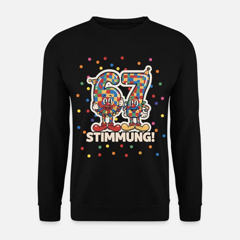 67 Meme Kostüm – Karneval lustig Geschenk - Unisex Pullover - Schwarz