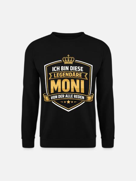 Monika Name Legendäre Frau Geschenk Idee Lustig - Unisex Pullover - Schwarz