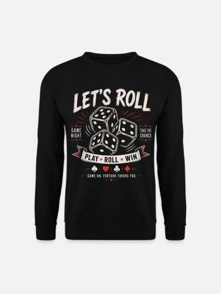 Let's Roll – Dice Game Night - Unisex Sweatshirt - black
