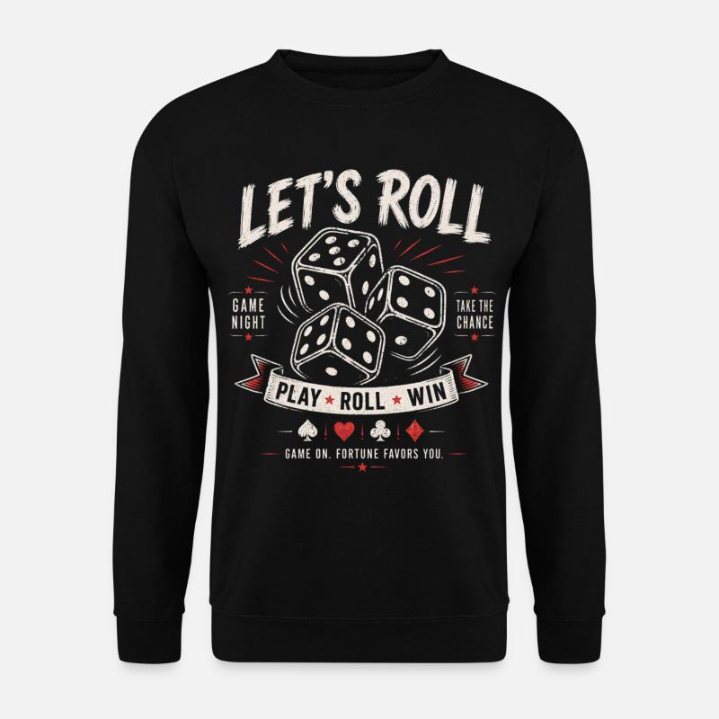 Let's Roll – Dice Game Night - Unisex Sweatshirt - black