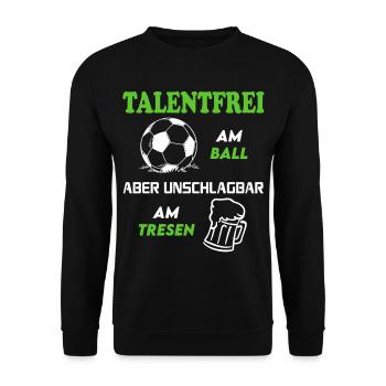 Fußball Fussball Talentfrei am Ball Tresen Bier - Unisex Pullover - Schwarz - Vorne - Alina (178cm) & Michal (187cm)