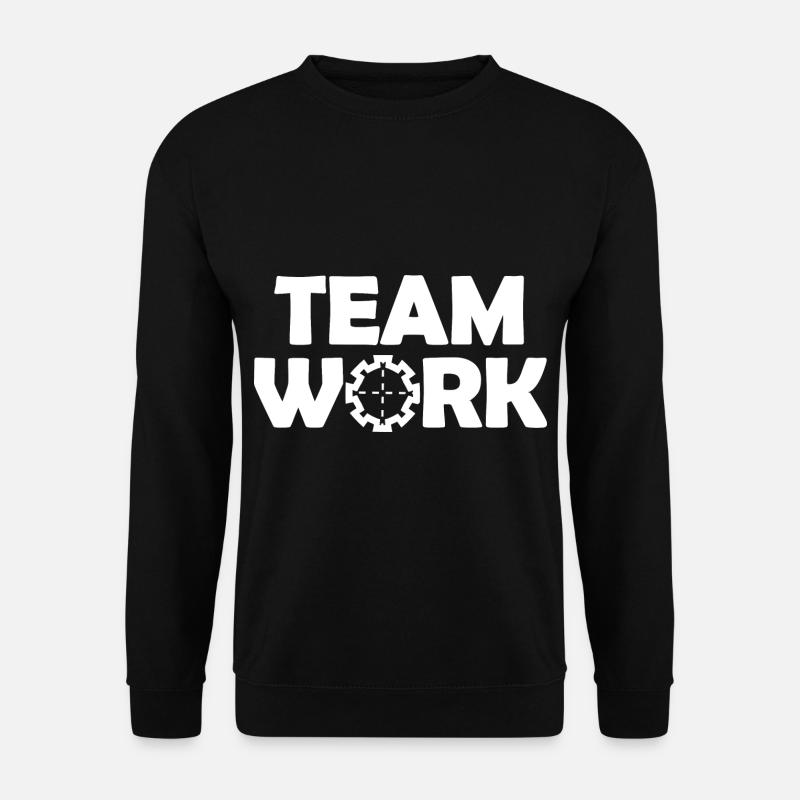 Le travail d’équipe - Sweat-shirt Unisexe - noir