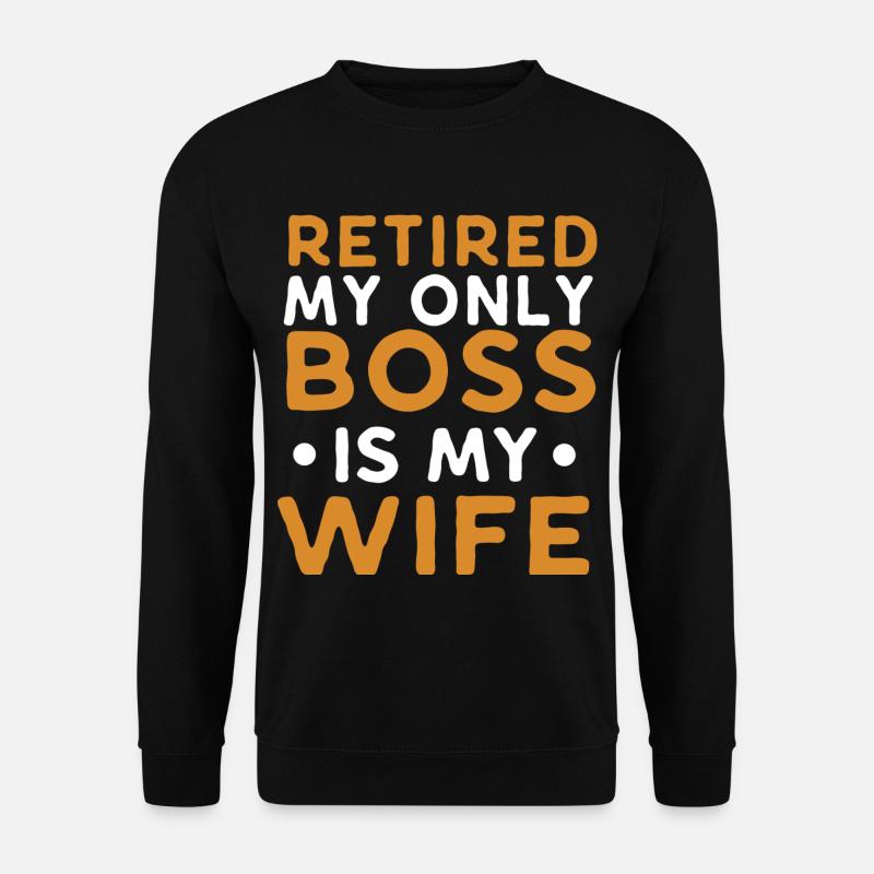 Pension saying - Unisex Sweatshirt - black