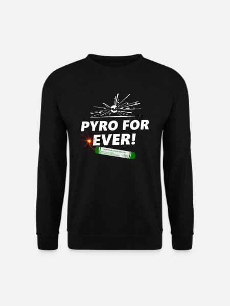 pyro for ever - Unisex Pullover - Schwarz