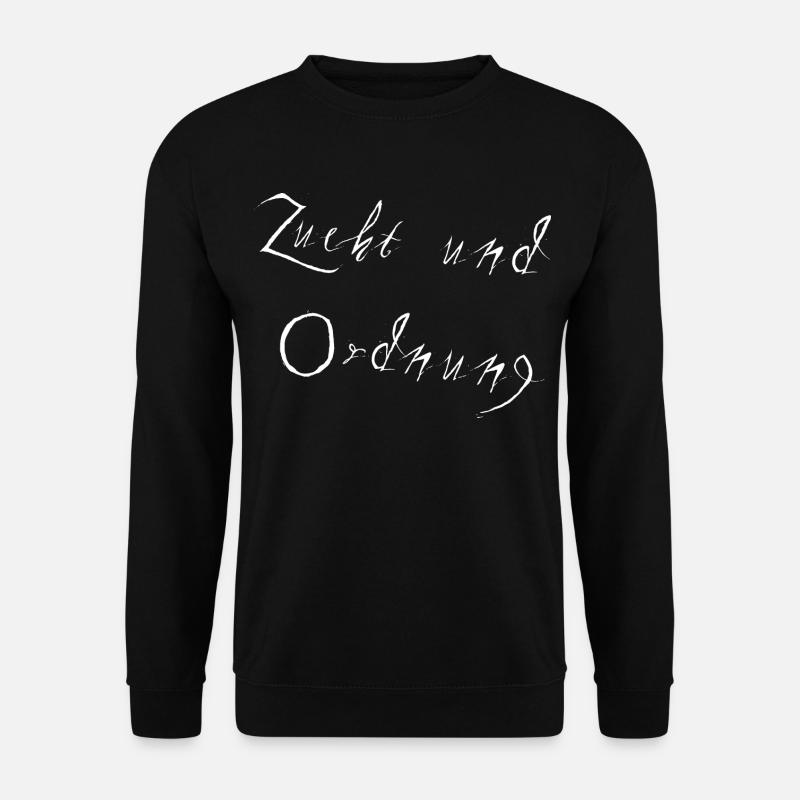 Zucht und Ordnung - Unisex Pullover - Schwarz