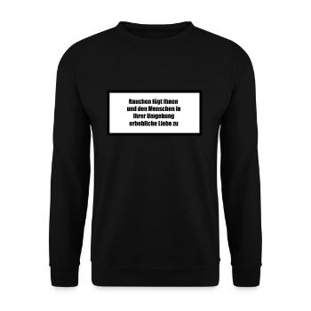Rauchen fügt Liebe zu! - Unisex Pullover - Schwarz - Vorne - Alina (178cm) & Michal (187cm)