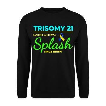 Down Syndrome Awareness Trisomy 21 Splash - Unisex Sweatshirt - black - Front - Alina (178cm) & Michal (187cm)