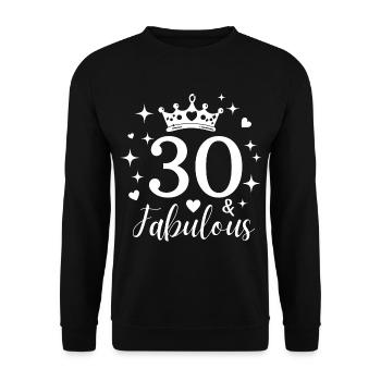 Fabulous 30. 30th birthday - Unisex Sweatshirt - black - Front - Alina (178cm) & Michal (187cm)