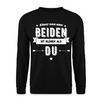 Einer von uns ist klüger als du - Provokation - Unisex Pullover - Schwarz - Vorne - Alina (178cm) & Michal (187cm)