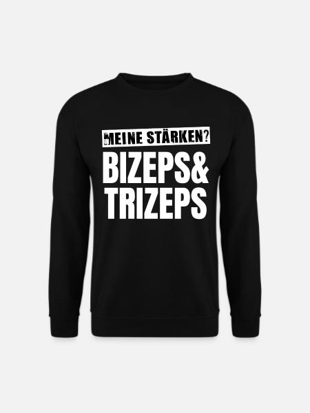 Meine Stärken? Bizeps und Trizeps! - Unisex Pullover - Schwarz