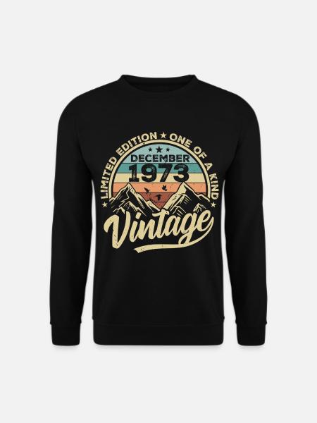 Original Dezember 1973 - 52. Geburtstag Geschenk - Unisex Pullover - Schwarz