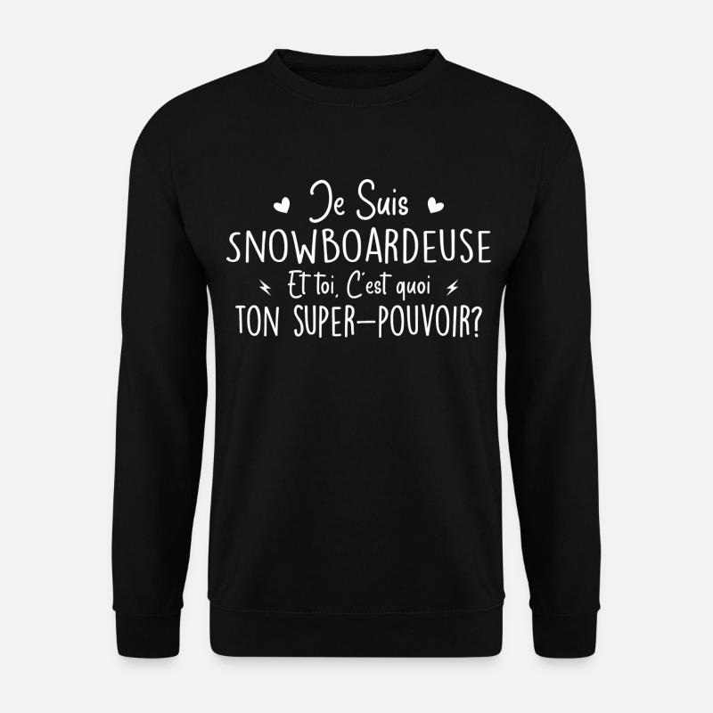 Snowboarder. What's your superpower? - Unisex Sweatshirt - black