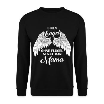 Ein Engel ohne Flügel nennt man Mama – Liebevoll - Unisex Pullover - Schwarz - Vorne - Alina (178cm) & Michal (187cm)