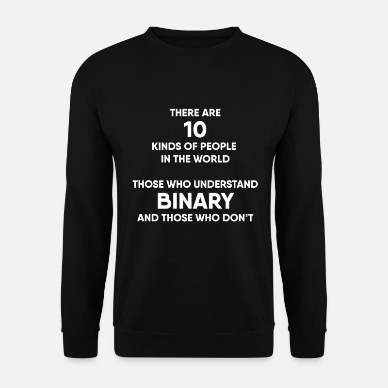 Programmer - Binary system - Unisex Sweatshirt - black