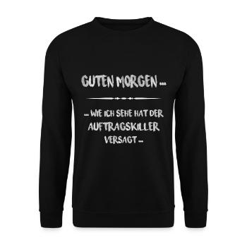 Schwarzer Humor am Morgen – Auftragskiller Fail - Unisex Pullover - Schwarz - Vorne - Alina (178cm) & Michal (187cm)
