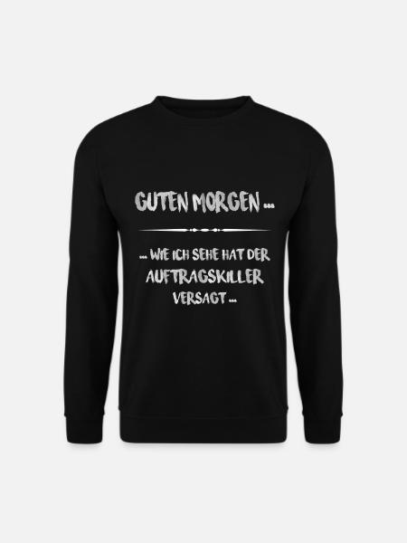 Schwarzer Humor am Morgen – Auftragskiller Fail - Unisex Pullover - Schwarz