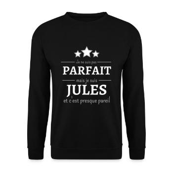 Je ne suis pas parfait mais je suis Jules - Sweat-shirt Unisexe - noir - Devant - Alina (178cm) & Michal (187cm)