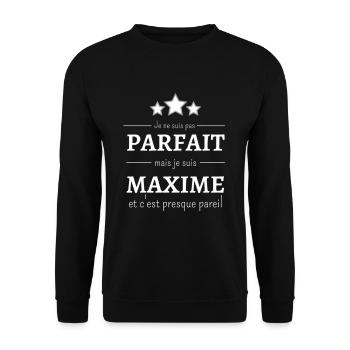 Je ne suis pas parfait mais je suis Maxime - Sweat-shirt Unisexe - noir - Devant - Alina (178cm) & Michal (187cm)