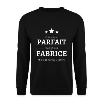 Je ne suis pas parfait mais je suis Fabrice cadeau - Sweat-shirt Unisexe - noir - Devant - Alina (178cm) & Michal (187cm)