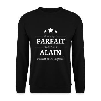 Je ne suis pas parfait mais je suis Alain cadeau - Sweat-shirt Unisexe - noir - Devant - Alina (178cm) & Michal (187cm)