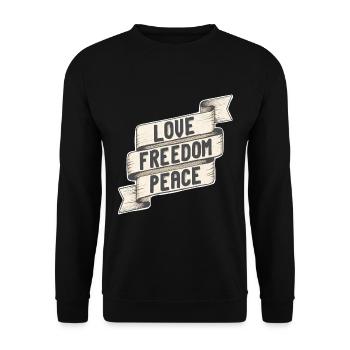Love Freedom Peace. Love Freedom Tranquility - Unisex Sweatshirt - black - Front - Alina (178cm) & Michal (187cm)