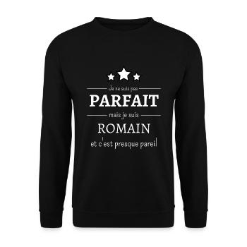 Je ne suis pas parfait mais je suis Romain cadeau - Sweat-shirt Unisexe - noir - Devant - Alina (178cm) & Michal (187cm)