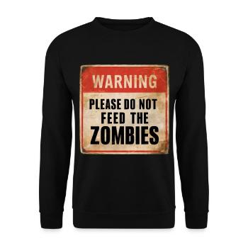 Warning Don't Feed Zombies Warning Sign - Unisex Sweatshirt - black - Front - Alina (178cm) & Michal (187cm)