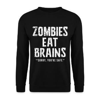 Zombies Eat Brains Lustiger Spruch Sprüche Zitat - Unisex Pullover - Schwarz - Vorne - Alina (178cm) & Michal (187cm)