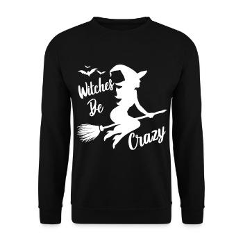 Hexe Hexenbroomen Spruch Witches Be Crazy - Unisex Sweatshirt - black - Front - Alina (178cm) & Michal (187cm)