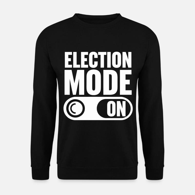 Election Mode On - Unisex Sweatshirt - black