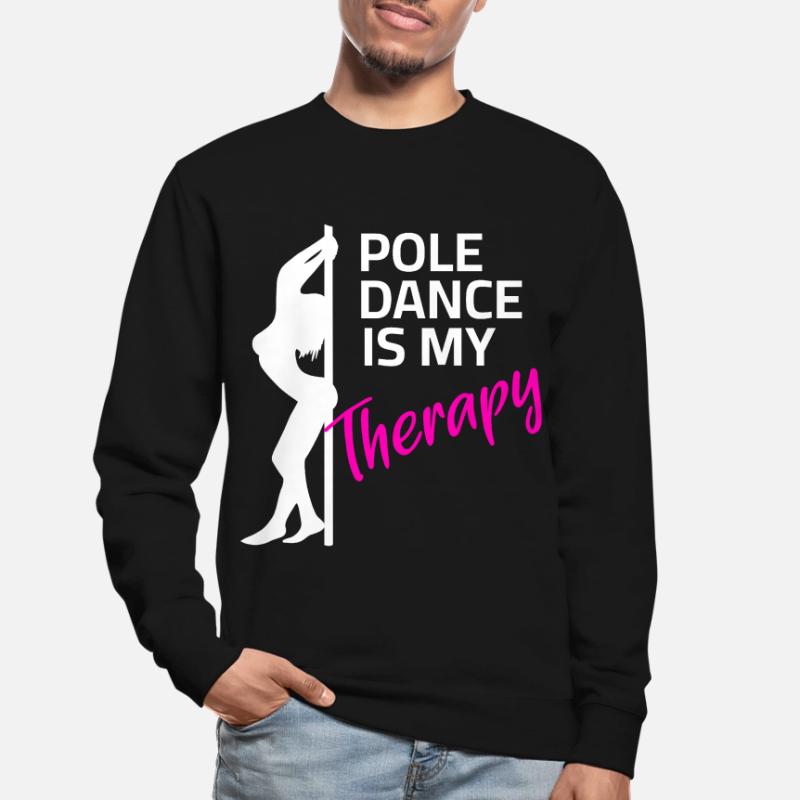 Dancing Pole Dance Pole Dance Pole Dance Dance Class Unisex Sweatshirt