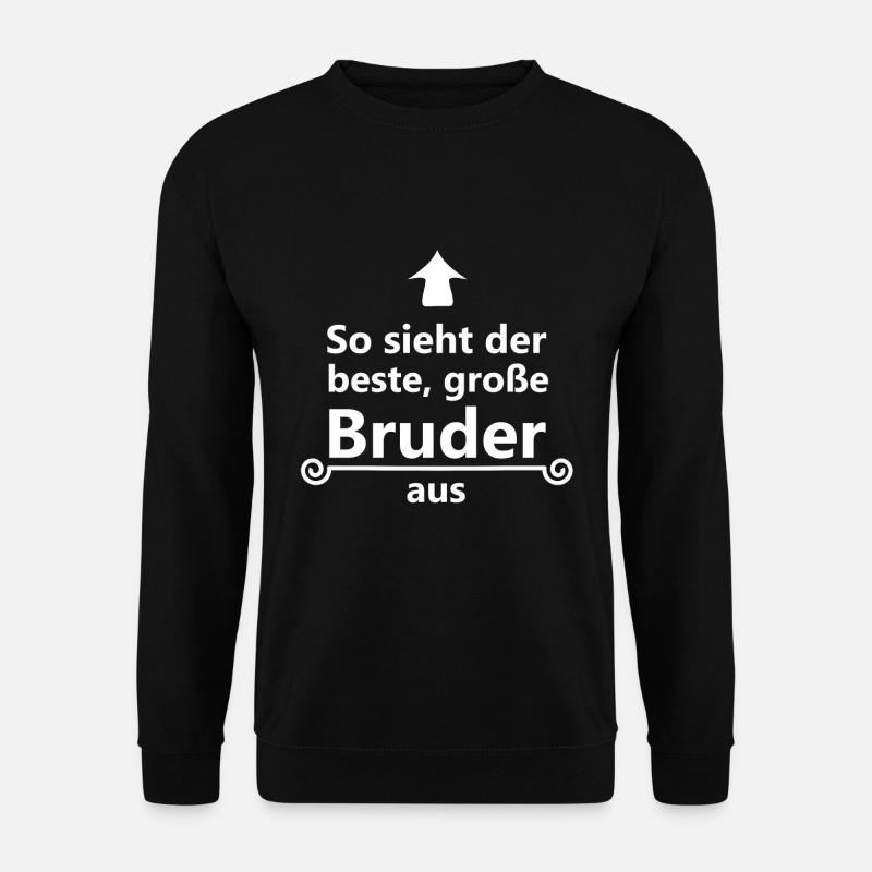 Grosser Bruder - Unisex Pullover - Schwarz