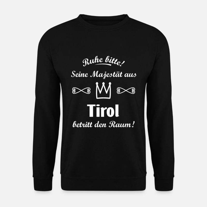 La Majesté du Tyrol - Sweat-shirt Unisexe - noir